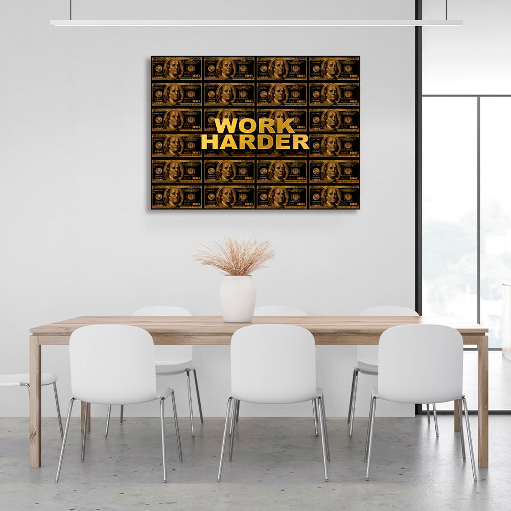 Work harder black and gold dollars Inspirational Canvas Wall Art Print