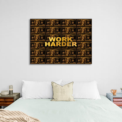 Work harder black and gold dollars Inspirational Canvas Wall Art Print