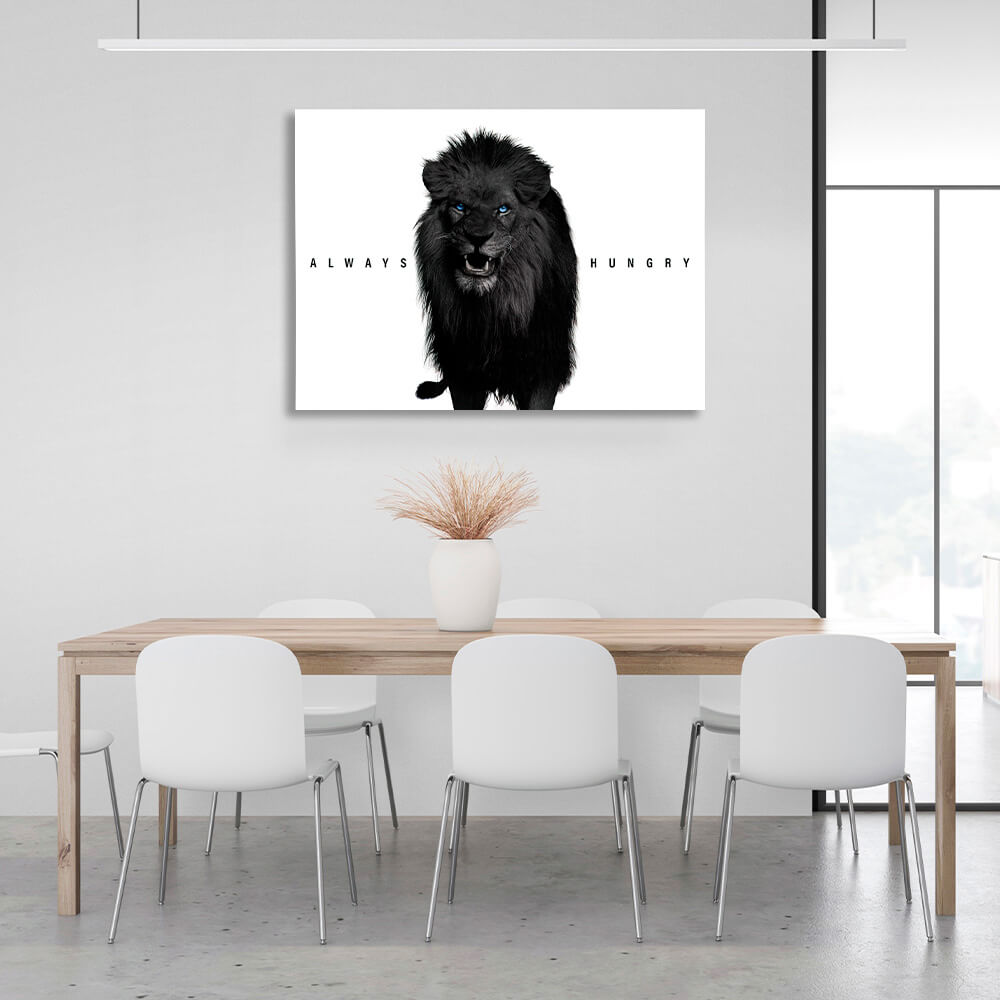 The lion is always hungry Motivational Canvas Wall Art Print