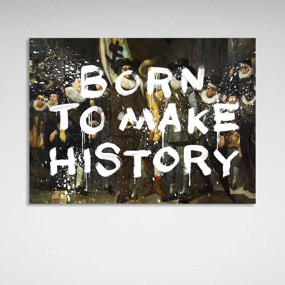 Born to make history Motivational Canvas Wall Art Print