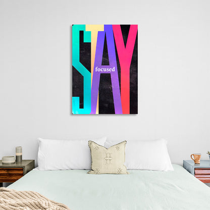 Stay Focused Motivational Canvas Wall Art Print