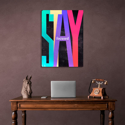 Stay Focused Motivational Canvas Wall Art Print