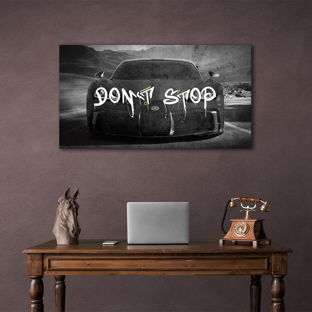 To motivate Don't stop Bugatti Motivational Canvas Wall Art Print