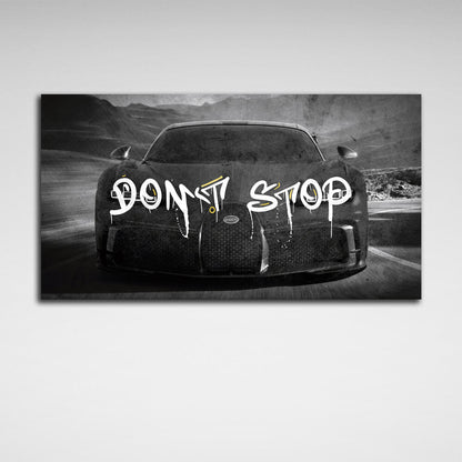 To motivate Don't stop Bugatti Motivational Canvas Wall Art Print