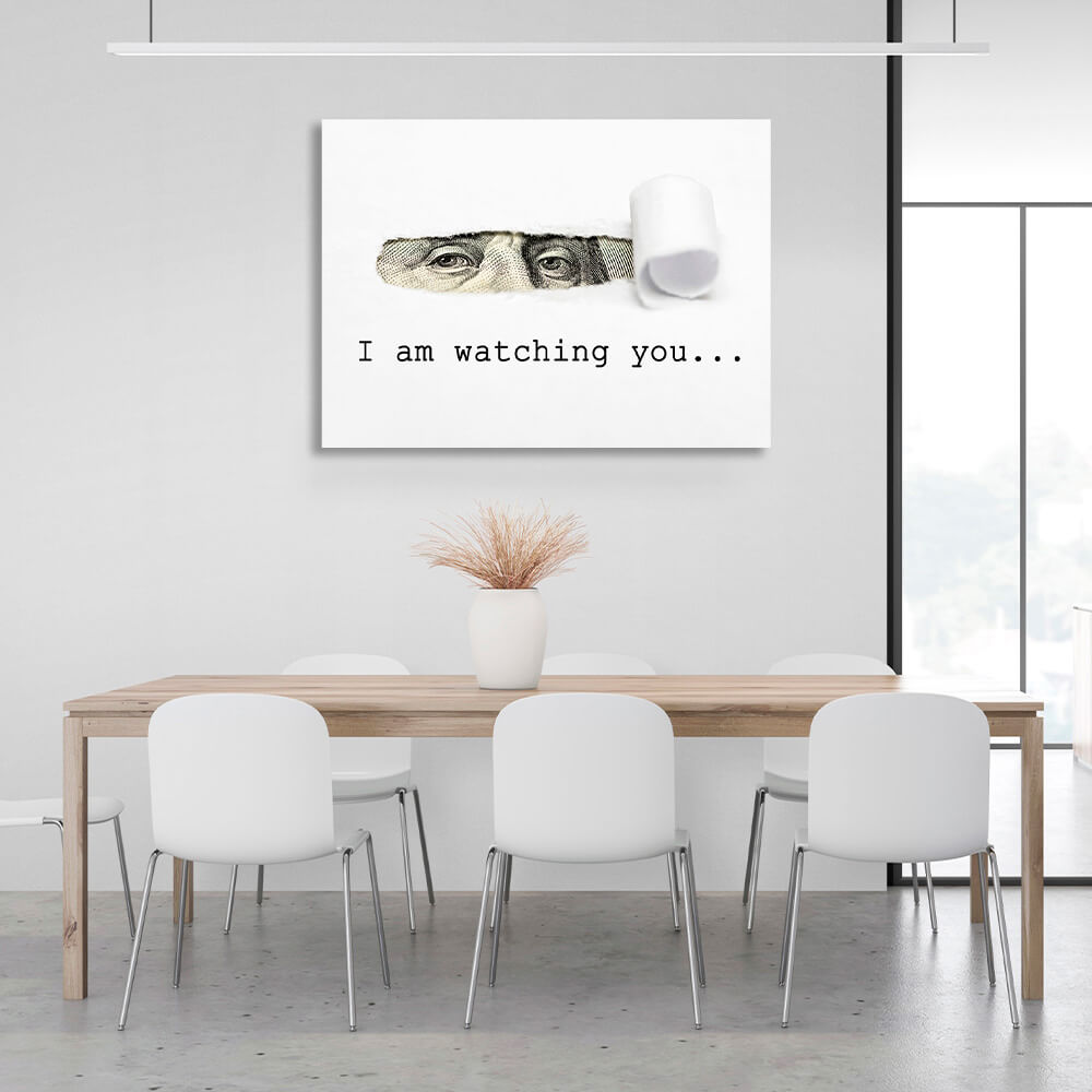 """I'm watching you..."" with Franklin's eyes Inspirational Canvas Wall Art Print"