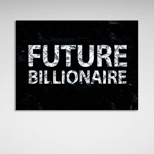 """Future Billionaire."" Motivational Canvas Wall Art Print"