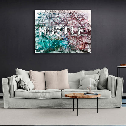 """HASTLE."" against the backdrop of dollars. Inspirational Canvas Wall Art Print"