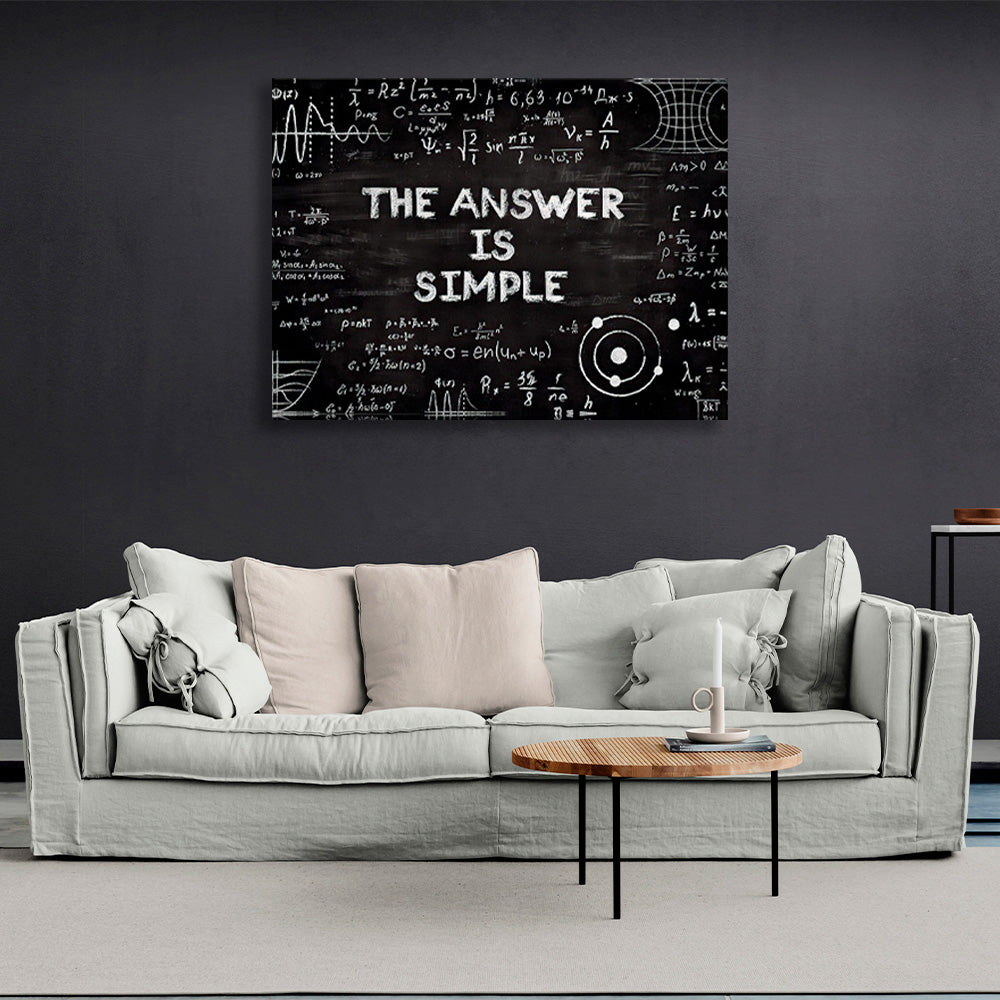 """THE ANSWER IS SIMPLE"" Motivational Canvas Wall Art Print"