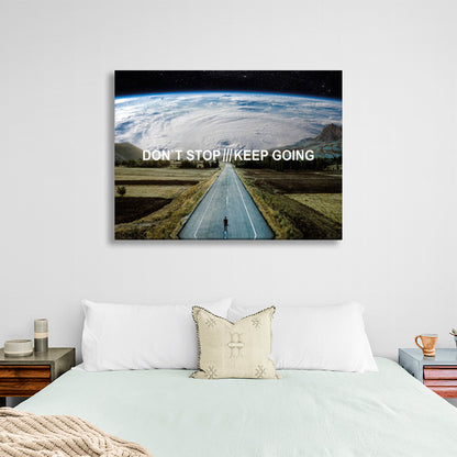 """DON’T STOP KEEP GOING"" Motivational Canvas Wall Art Print"