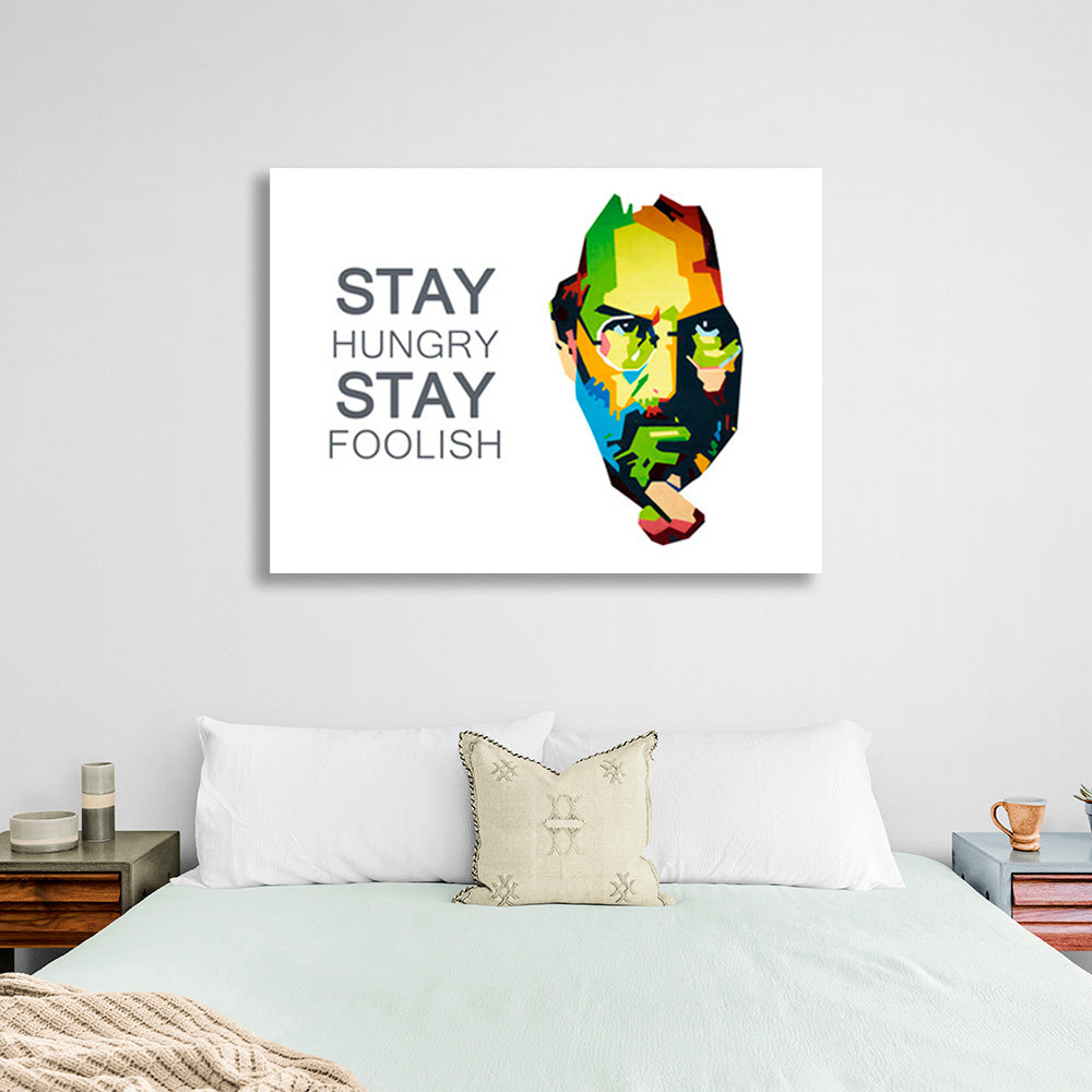 "STAY HUNGRY STAY FOOLISH" Motivational Canvas Wall Art Print