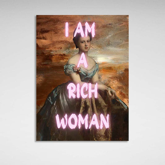 Canvas Wall Art Print I am a rich woman