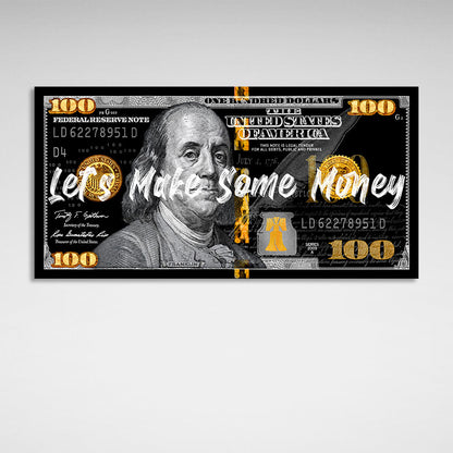 100 dolars black gold Let's make money Inspirational  Canvas Wall Art Print