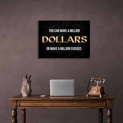 You could make a million dollars Motivational Canvas Wall Art Print