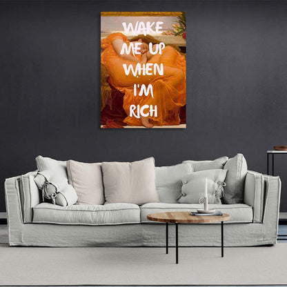 Canvas Wall Art Print Blazing June. Wake Me Up When I'M Rich