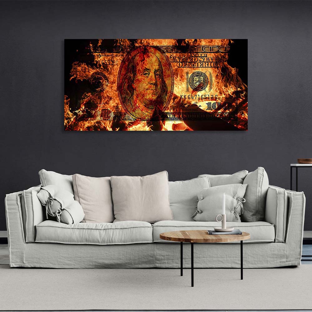 Inspirational Canvas Wall Art Print 100 dollars on fire