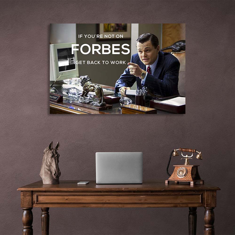 Wolf of Wall Street Get back to work Motivational Canvas Wall Art Print