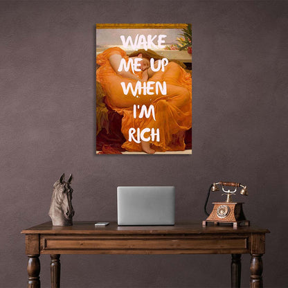 Canvas Wall Art Print Blazing June. Wake Me Up When I'M Rich