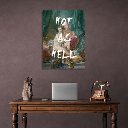 Canvas Wall Art Print Hot as hell