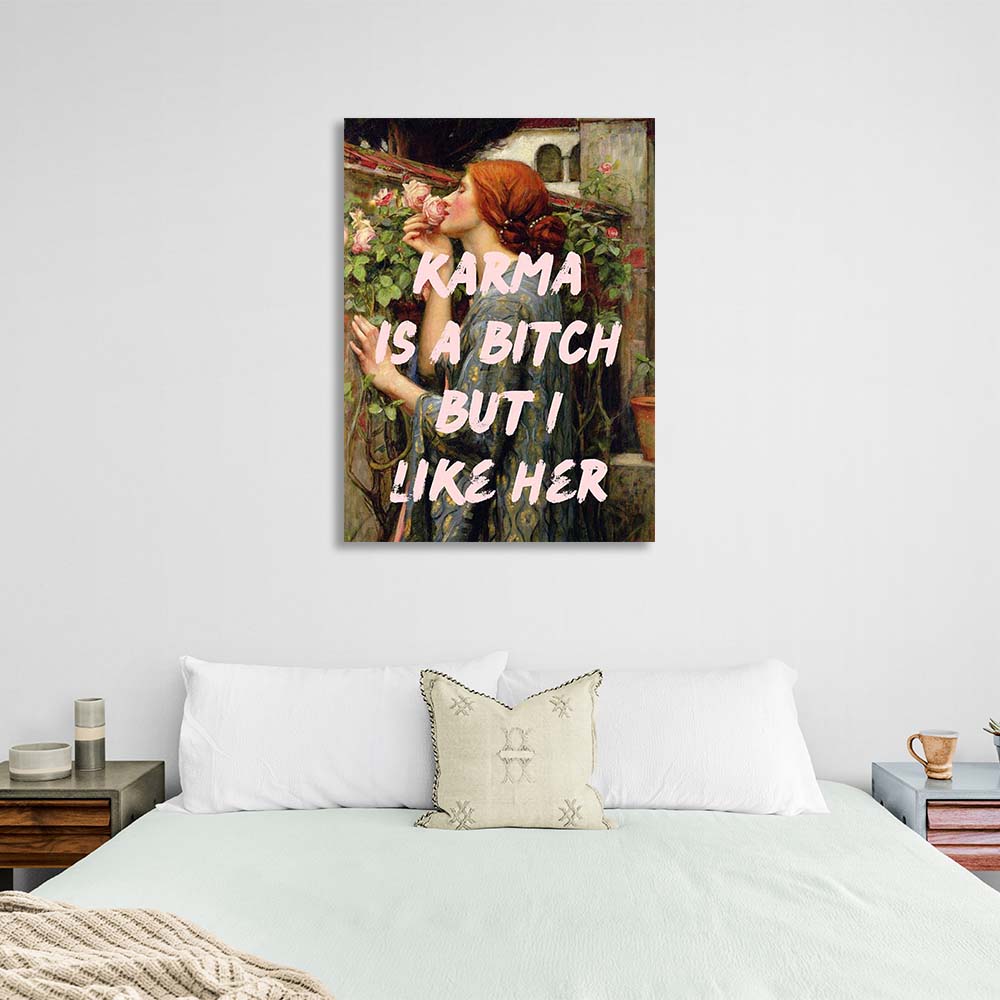 Canvas Wall Art Print Soul of a Rose. Karma is a bitch, but I like her