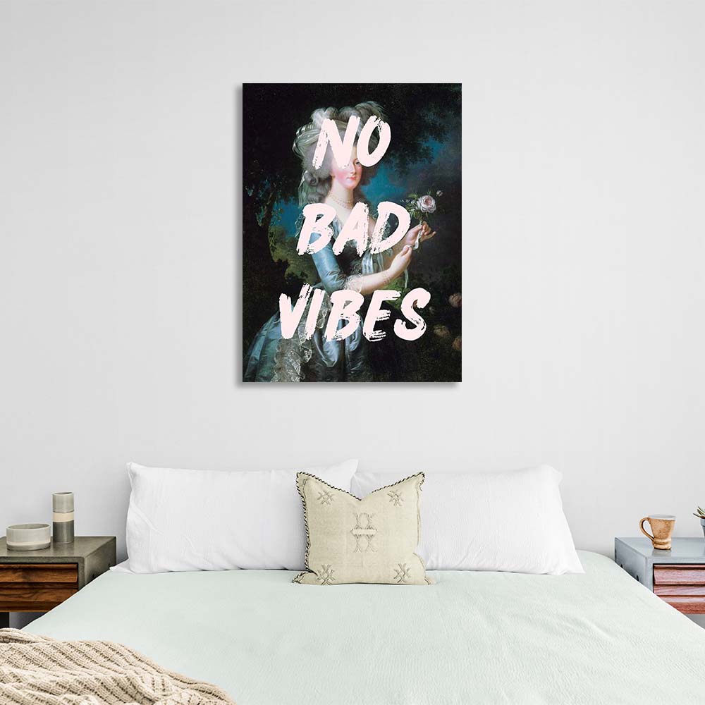 Canvas Wall Art Print No bad vibes