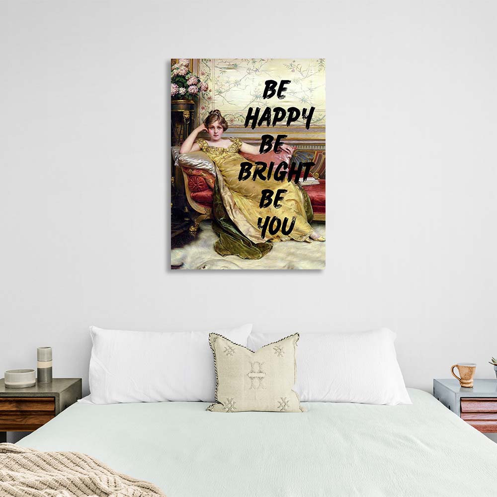 Canvas Wall Art Print Rest. Be happy, be you