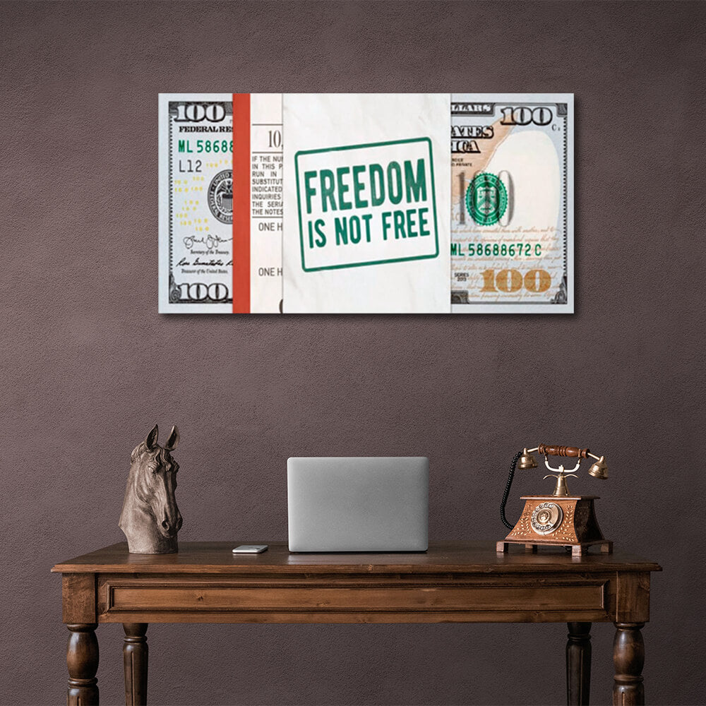 Dollar Freedom is not free Inspirational Canvas Wall Art Print