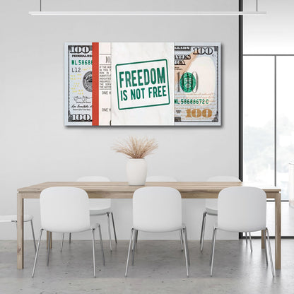 Dollar Freedom is not free Inspirational Canvas Wall Art Print