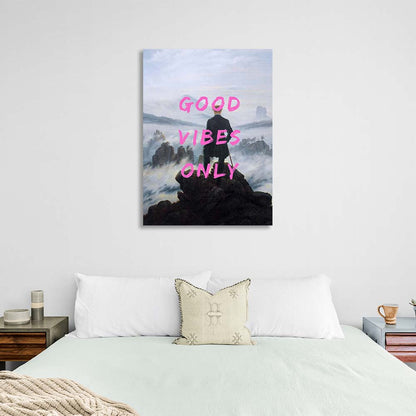 Canvas Wall Art Print Wanderer over the sea of fog. Good vibes only