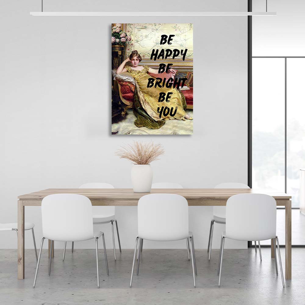 Canvas Wall Art Print Rest. Be happy, be you