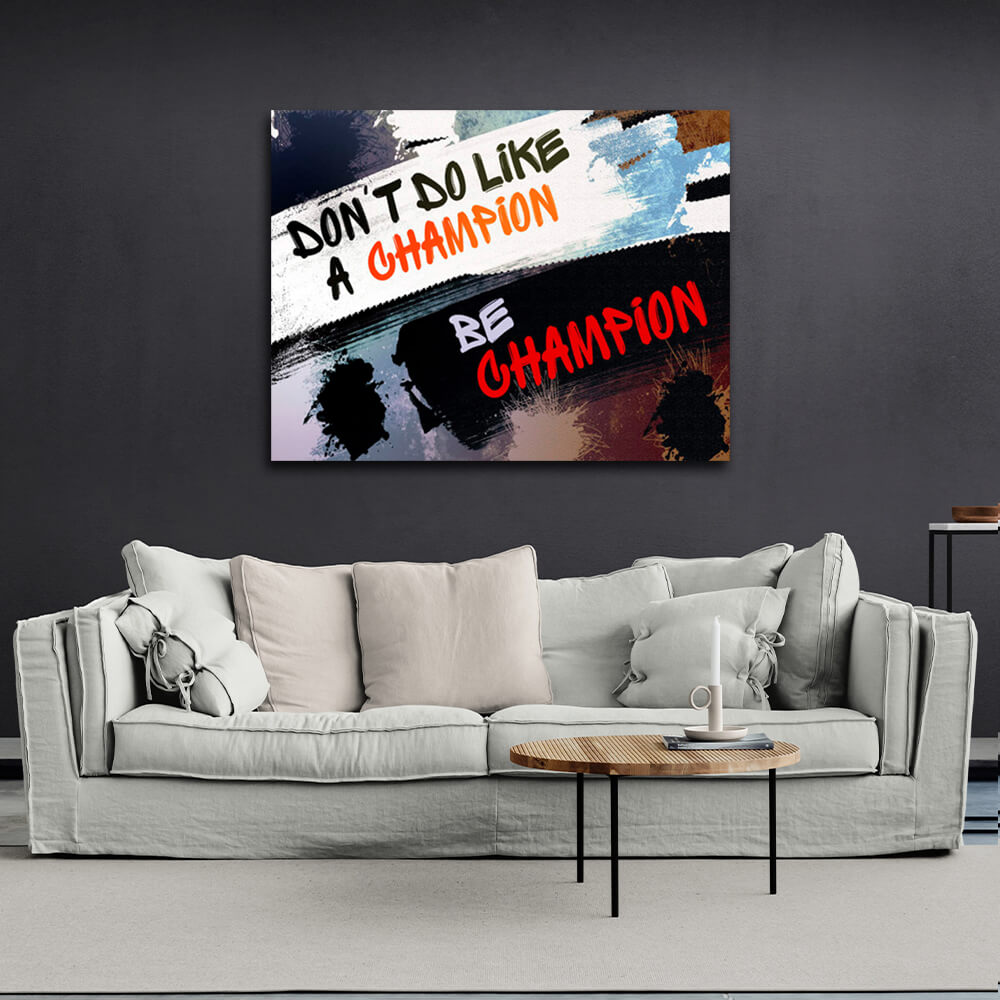 For motivation Be a champion Motivational Canvas Wall Art Print