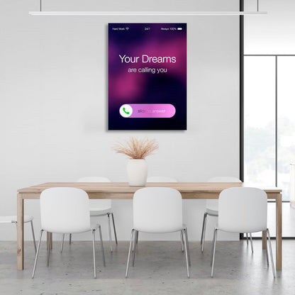 For motivation Your dreams are calling you Motivational Canvas Wall Art Print