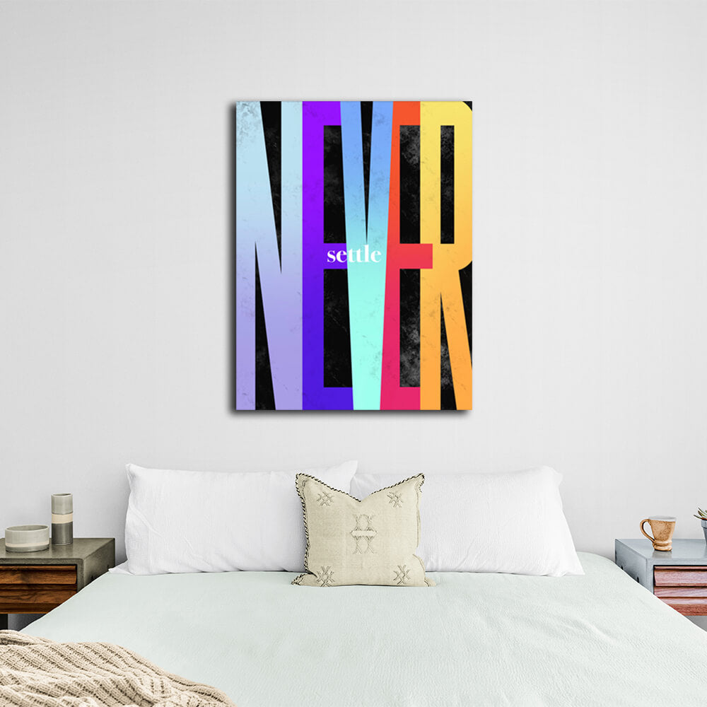 To motivate Never settle Motivational Canvas Wall Art Print