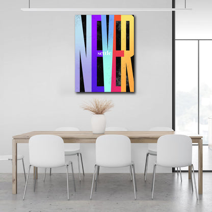 To motivate Never settle Motivational Canvas Wall Art Print