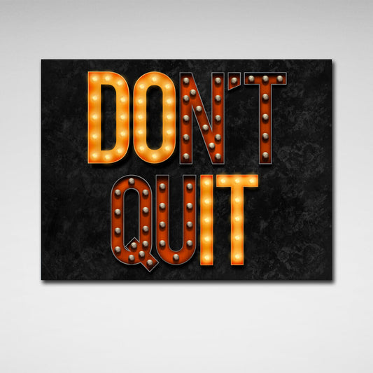 To motivate Don't quit light Motivational Canvas Wall Art Print